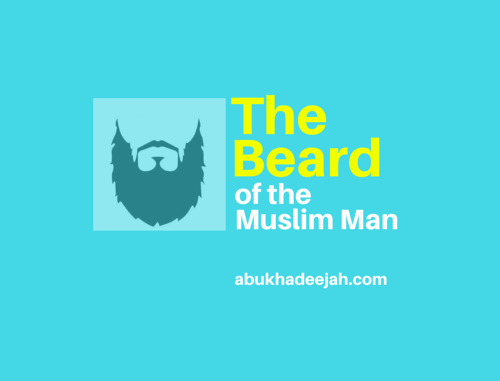 The Beard Of The Muslim Man In Light Of The Quran The
